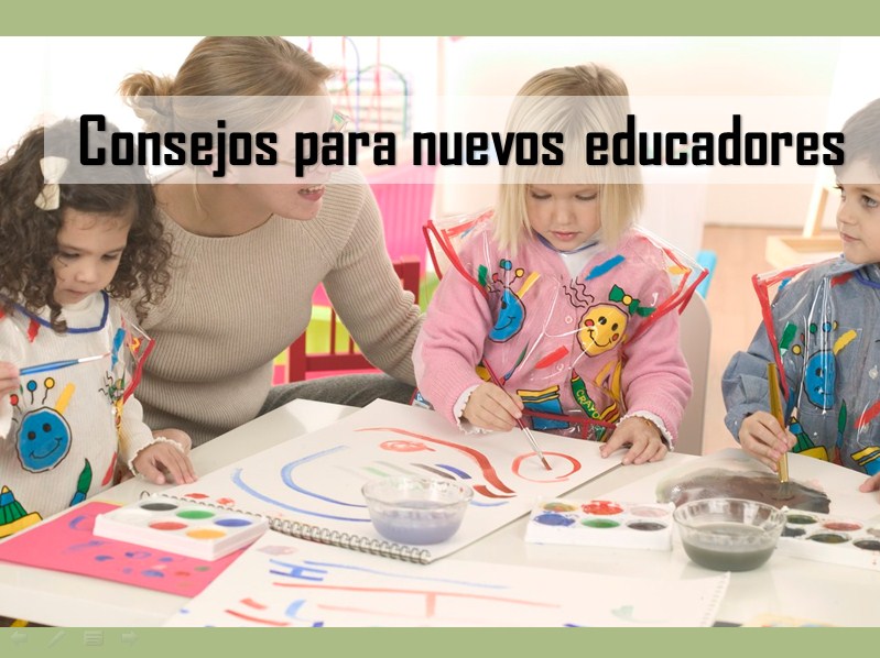 Consejos para nuevos educadores