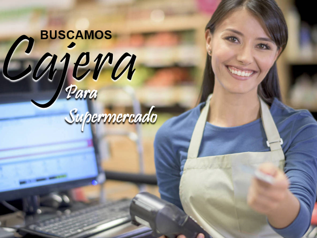 VACANTES PARA CAJERO/A DE SUPERMERCADO